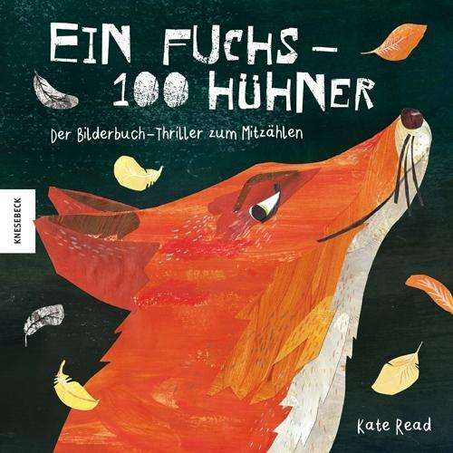 Ein Fuchs - 100 Hühner - Read - Książki -  - 9783957283849 - 