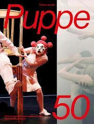 Puppe50 - Jörg Lehmann - Książki - Theater der Zeit - 9783957494849 - 1 grudnia 2023