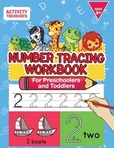 Cover for Activity Treasures · Number Tracing Workbook For Preschoolers And Toddlers (Paperback Book) (2021)