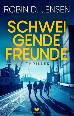 Schweigende Freunde - Robin D. Jensen - Books - Nova MD - 9783989426849 - June 28, 2024