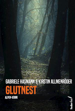 Cover for Gabriele Hasmann · Glutnest (Paperback Book) (2022)