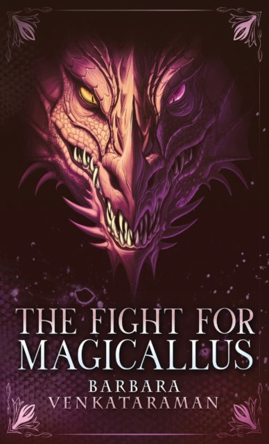 Cover for Barbara Venkataraman · The Fight for Magicallus (Hardcover Book) (2021)