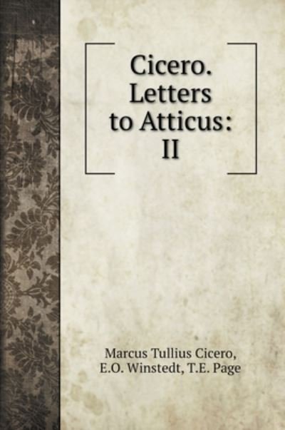 Cicero. Letters to Atticus - Marcus Tullius Cicero - Books - Book on Demand Ltd. - 9785519700849 - January 25, 2020