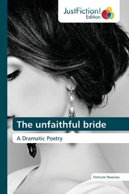Cover for Nwaiwu · The unfaithful bride (Bok) (2020)