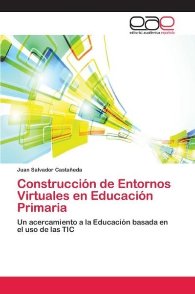 Cover for Castañeda · Construcción de Entornos Virt (Bok) (2018)