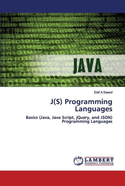 Cover for Elaf A Saeed · J (S) Programming Languages (Paperback Book) (2020)
