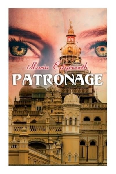 Cover for Maria Edgeworth · Patronage: Historical Novel (Paperback Book) (2021)