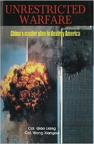 Unrestricted Warfare: China's Master Plan to Destroy America - Qiao Liang - Books - Natraj Publishers - 9788181580849 - May 11, 2021