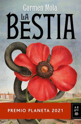 Cover for Carmen Mola · La Bestia (Gebundenes Buch) (2021)