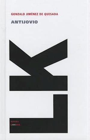 Cover for Gonzalo Jimenez De Quesada · Antijovio (Memoria) (Spanish Edition) (Hardcover Book) [Spanish edition] (2024)