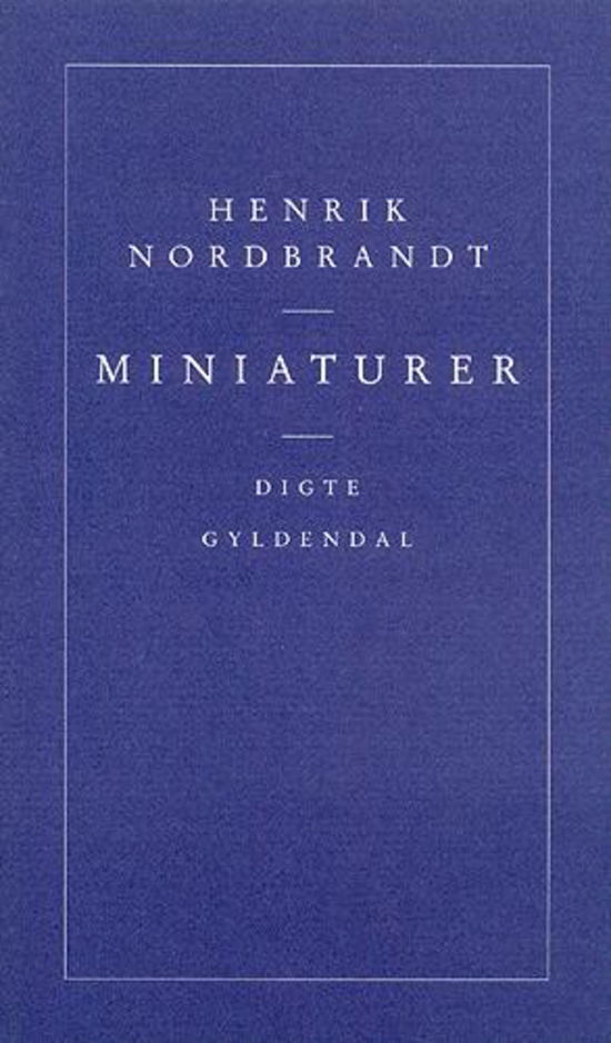 Cover for Henrik Nordbrandt · Miniaturer (Sewn Spine Book) [2º edição] (1994)