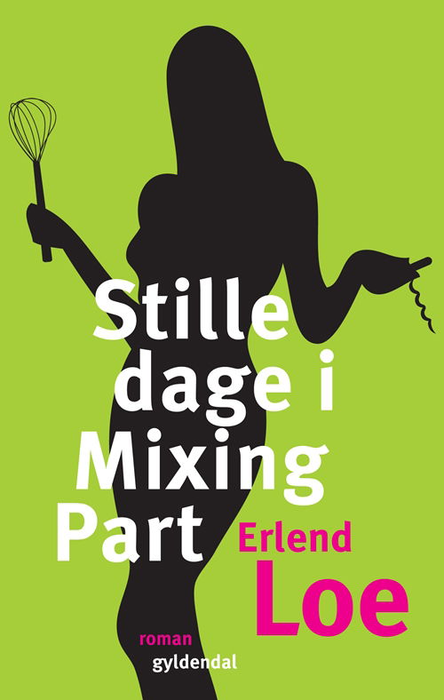 Cover for Erlend Loe · Stille dage i Mixing Part (Sewn Spine Book) [1.º edición] (2010)