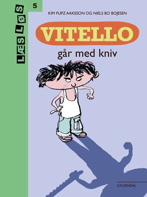 Cover for Kim Fupz Aakeson · Læs løs 5: Vitello går med kniv (Bound Book) [1. Painos] (2019)