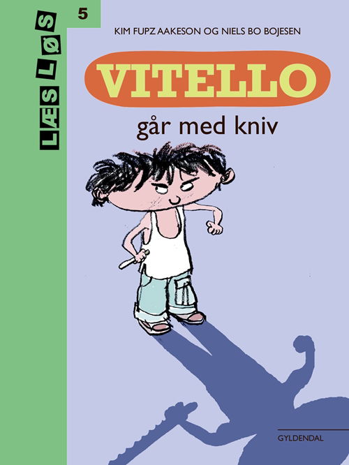 Læs løs 5: Vitello går med kniv - Kim Fupz Aakeson - Bøker - Gyldendal - 9788702279849 - 25. januar 2019