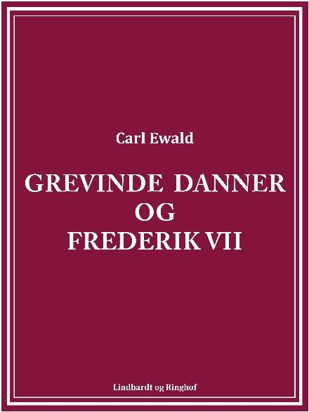 Cover for Carl Ewald · Grevinde Danner og Frederik VII (Poketbok) [2:a utgåva] (2017)
