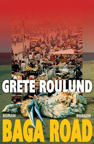 Cover for Grete Roulund · Baga Road (Sewn Spine Book) [1er édition] (2003)