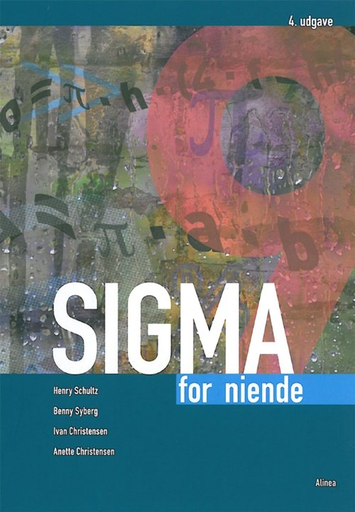 Sigma: Sigma for niende, Elevbog 4.udg. - Henry Schultz, Benny Syberg, Anette Christensen, Ivan Christensen - Books - Alinea - 9788723030849 - August 12, 2009