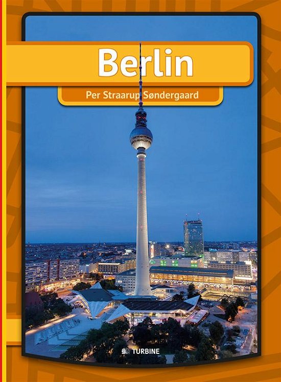 Cover for Per Straarup Søndergaard · Mein erstes Buch: Berlin (Sewn Spine Book) [Tysk, 1.1 edition] (2015)