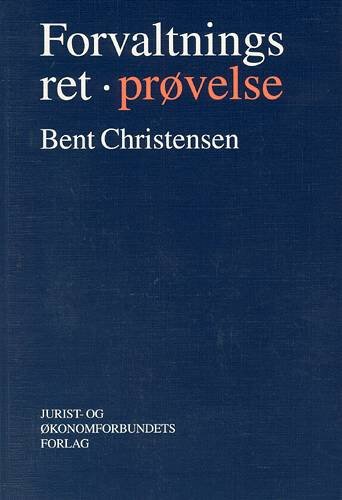 Cover for Christensen B · Forvaltningsret Prøvelse (Sewn Spine Book) [2. Painos] (1994)