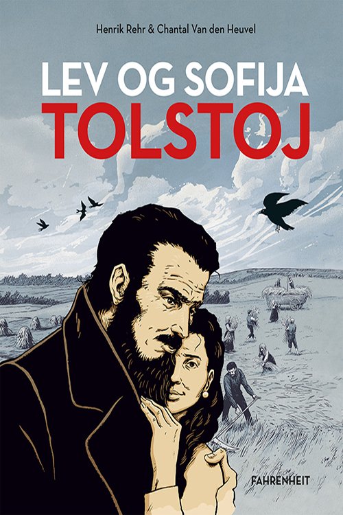 Cover for Chantal Van den Heuvel Henrik Rehr · Lev og Sofija Tolstoj (Bound Book) [1th edição] (2023)
