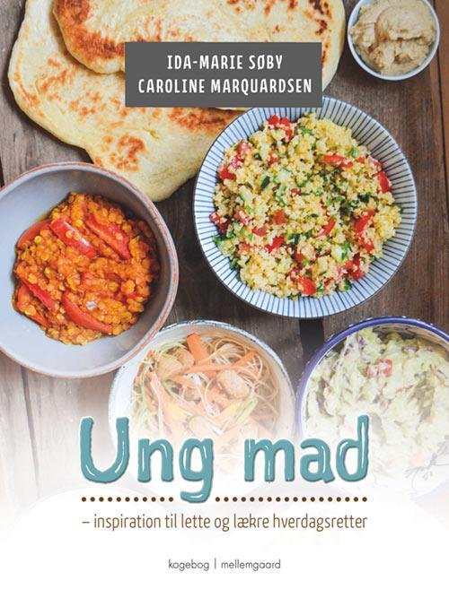 Cover for Ida-Marie Søby og Caroline Marquardsen · Ung mad (Spiral Book) [1. Painos] (2016)