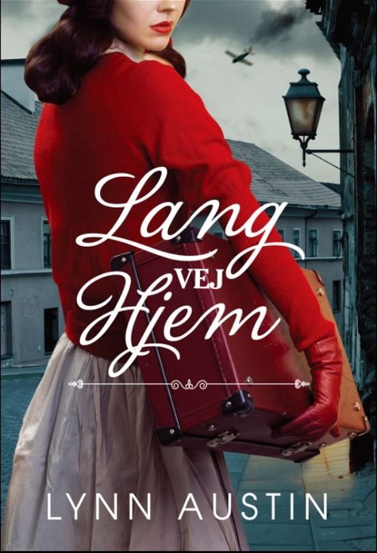 Cover for Lynn Austin · Lang Vej Hjem (Inbunden Bok) (2023)