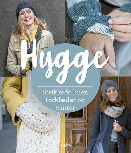 Cover for Wenke Müller · Hygge: Hyggestrik - Strikkede huer, tørklæder og vanter (Gebundesens Buch) [1. Ausgabe] (2021)
