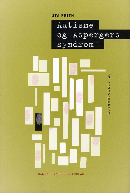 Cover for Uta Frith · Autisme og Aspergers syndrom (Sewn Spine Book) [1e uitgave] (2010)