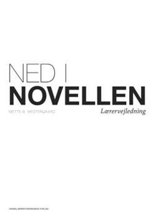 Cover for Mette Bechmann Westergaard · Ned i novellen (Paperback Book) [1st edition] (2011)