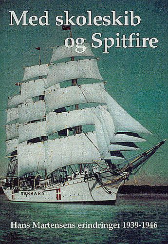 Cover for Hans Martensen · Med skoleskib og Spitfire (Pocketbok) [Ingen] (1998)