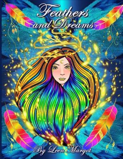 Feathers and Dreams - Leen Margot - Books - Global Doodle Gems - 9788793385849 - November 9, 2016