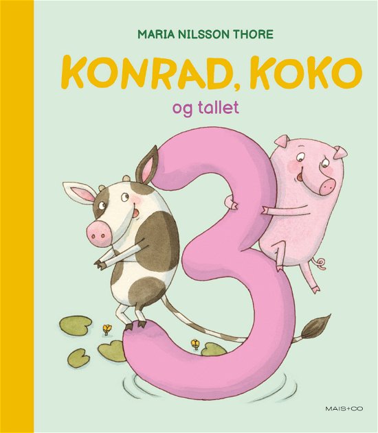 Cover for Maria Nilsson Thore · Konrad, Koko: Konrad, Koko og tallet 3 (Innbunden bok) [1. utgave] (2022)