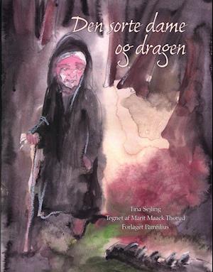 Cover for Tina Sejling · Den store dame og dragen (Bound Book) [1st edition] (2021)