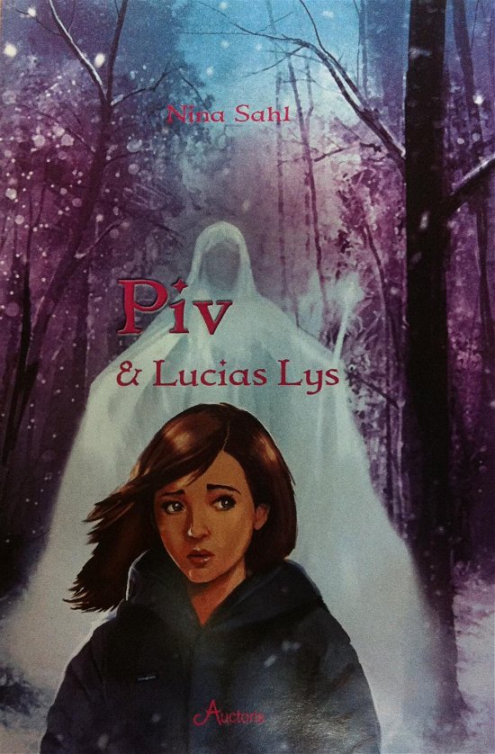 Cover for Nina Sahl · Piv &amp; Lucias Lys (Innbunden bok) [1. utgave] [Hardback] (2014)