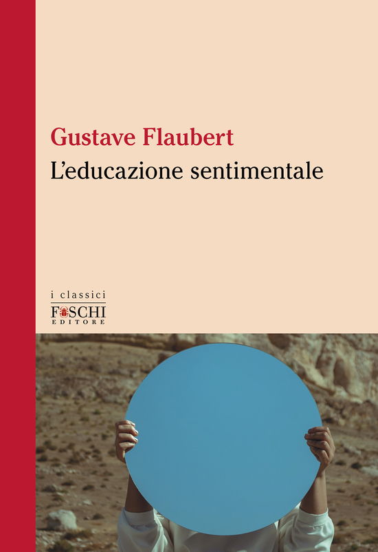 Cover for Gustave Flaubert · L' Educazione Sentimentale (Buch)