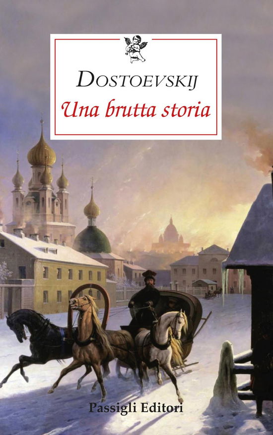 Cover for Fëdor Dostoevskij · Una Brutta Storia (Book)