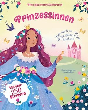 Cover for Sara Ugolotti · Mein glitzerndes Stickerbuch. Prinzessinnen (Book) (2023)
