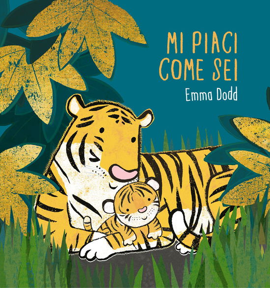 Cover for Emma Dodd · Mi Piaci Come Sei. Ediz. A Colori (Book)