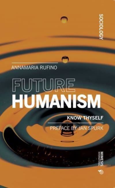 Cover for Anna Maria Rufino · Future Humanism: Know Thyself (Paperback Book) (2020)