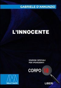 L' Innocente. Ediz. Per Ipovedenti - Gabriele D'Annunzio - Książki -  - 9788875472849 - 