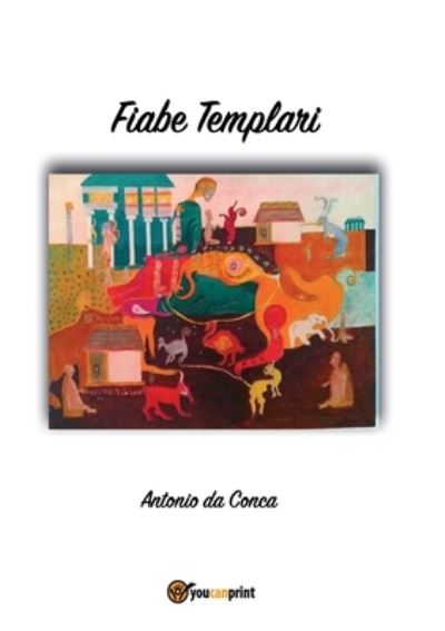 Cover for Antonio Da Conca · Fiabe Templari (Paperback Book) (2017)