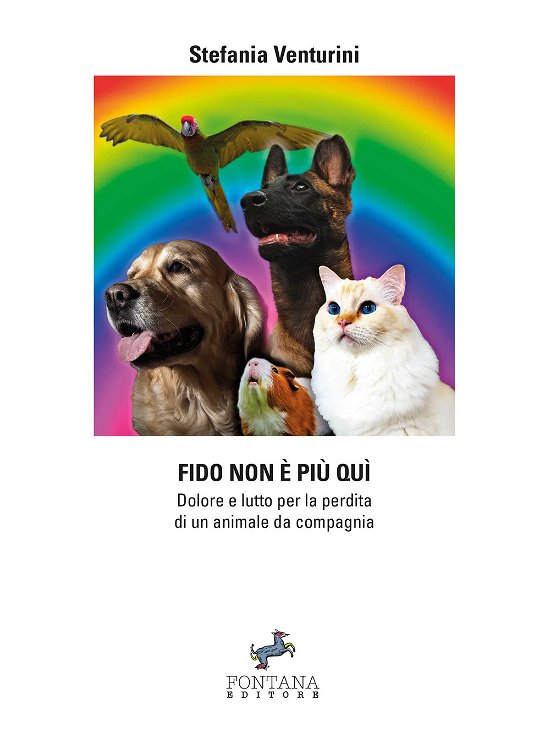 Cover for Venturini Stefania · Fido Non E Piu Qui. Dolore E Lutto Per La Perdita Di Un Animale Da Compagnia (DVD) (2020)