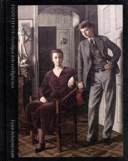 Cover for Lena Johannesson · Fougstedts : familjen och sakligheten (Innbunden bok) (2016)