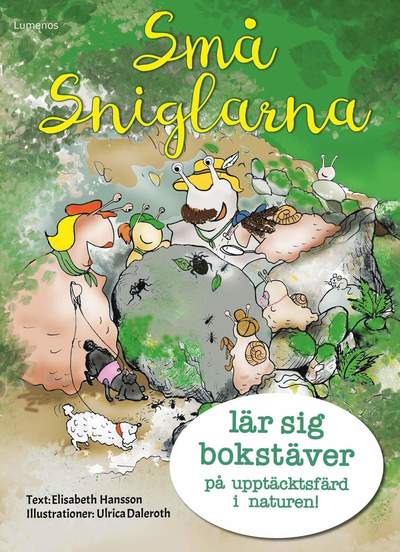 Cover for Elisabeth Hansson · Småsniglarna lär sig bokstäver på upptäcktsfärd i naturen (Bound Book) (2022)