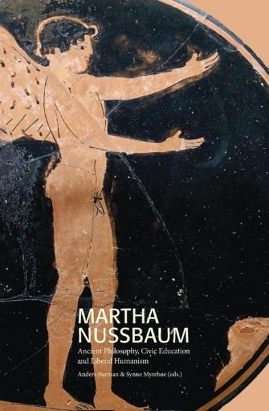 Synne Myrebøe · Södertörn Academic Studies: Martha Nussbaum : ancient philosophy, civic education and liberal humanism (Buch) (2019)