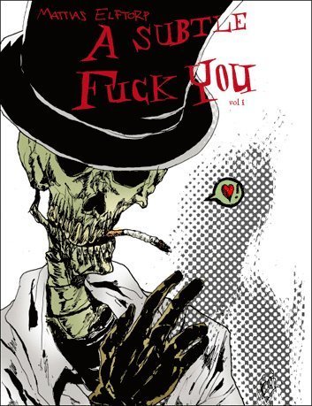 Cover for Mattias Elftorp · A Subtle Fuck You: A Subtle Fuck You (Book) (2011)