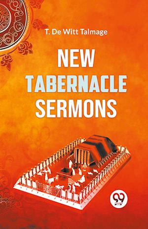 Cover for T. De Witt Talmage · New Tabernacle Sermons (Paperback Book) (2023)