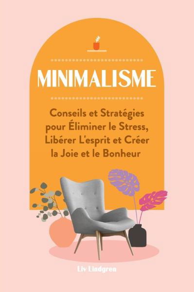 Cover for Liv Lindgren · Minimalisme (Pocketbok) (2021)