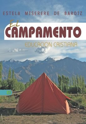 Cover for Estela Miserere De Bardiz · El Campamento (Paperback Book) (2019)