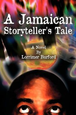 Cover for Lorrimer Burford · A Jamaican Storyteller's Tale (Paperback Book) (2005)